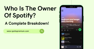 Who Is The Owner Of Spotify